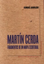 Martín Cerda: fragmentos de un mapa escritural