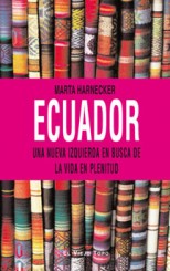 Ecuador: Una nueva izquierda en busca de la vida en plenitud