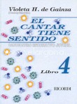 El cantar tiene sentido. Libro IV