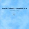 Bachianas brasileiras Nº 9
