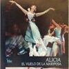 Alicia: el vuelo de la mariposa