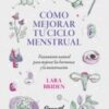 Cómo mejorar tu ciclo menstrual
