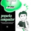 Pequeño compositor II. Armonía aplicada al piano