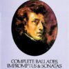 Baladas, impromptus y sonatas completas