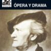 Ópera y drama