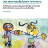 Educación Sexual Integral. Una oportunidad para la ternura - ESI