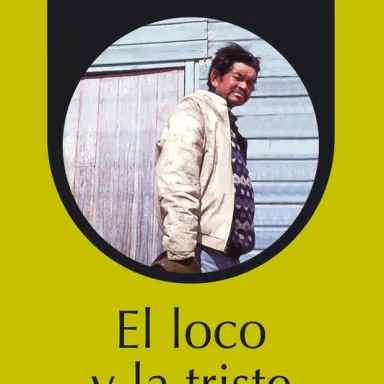 El loco y la triste