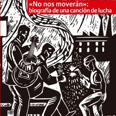 No nos moverán. Biografía de una canción de lucha