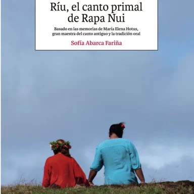 Ríu, el canto primal de Rapa Nui