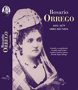 Rosario Orrego 1831-1879 Obra reunida